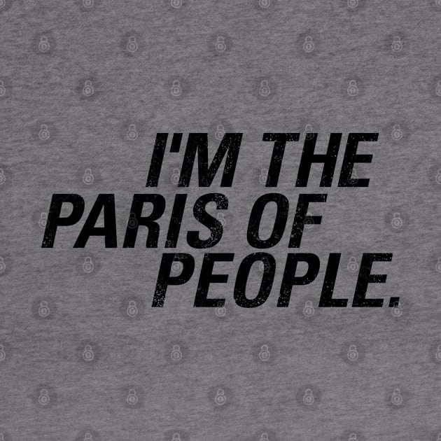 I'm the Paris of people  |  Brooklyn 99 by cats_foods_tvshows